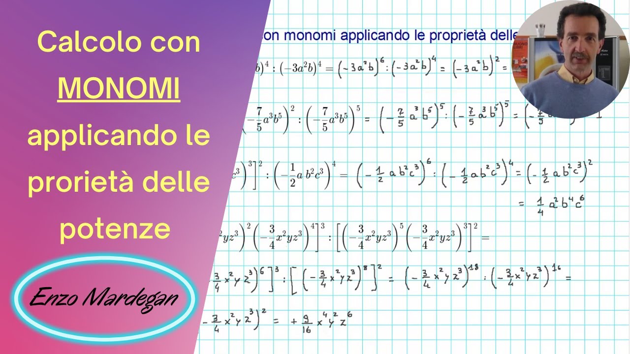 Calcoli con monomi applicando le proprietà delle potenze