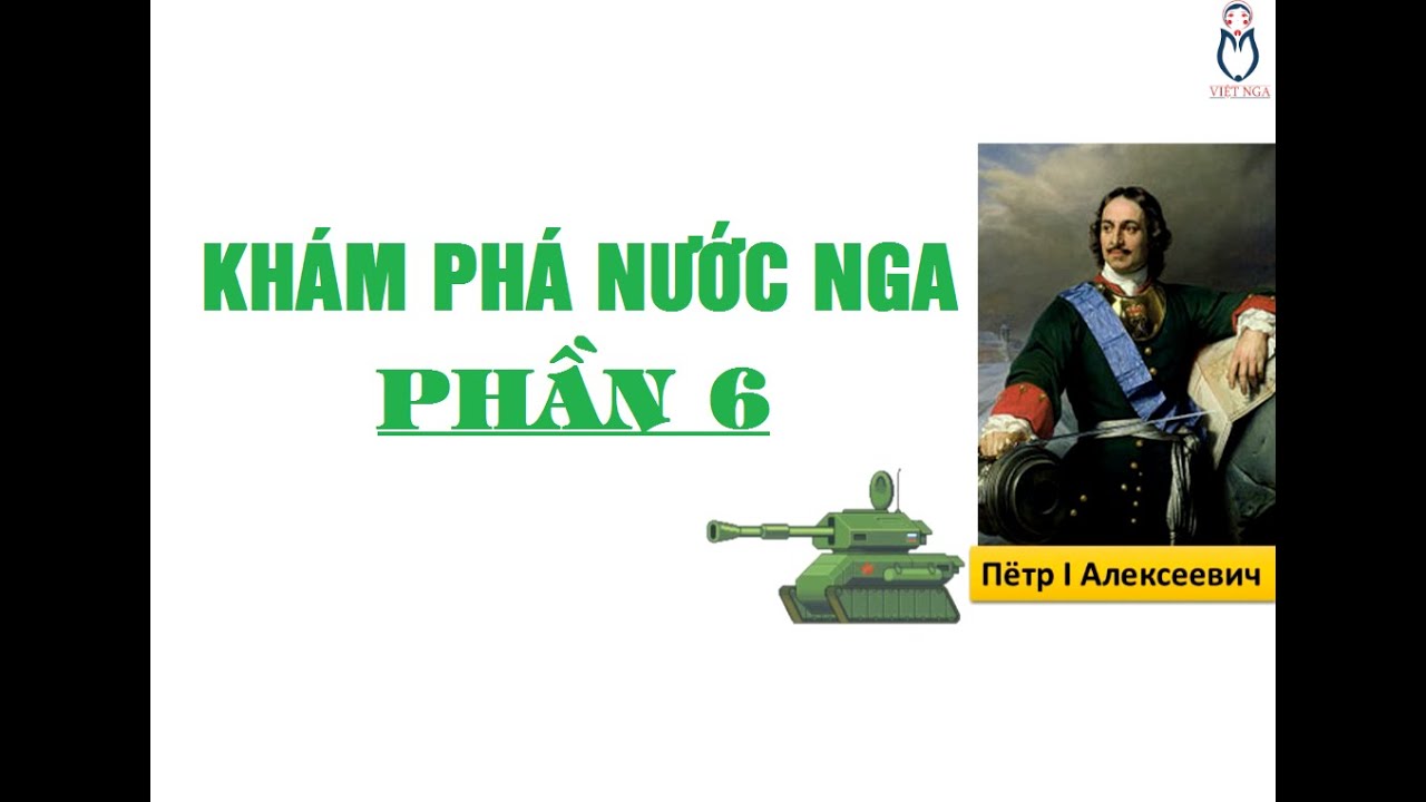 [Học tiếng Nga] Khám phá nước Nga - Phần 6 | Việt Nga