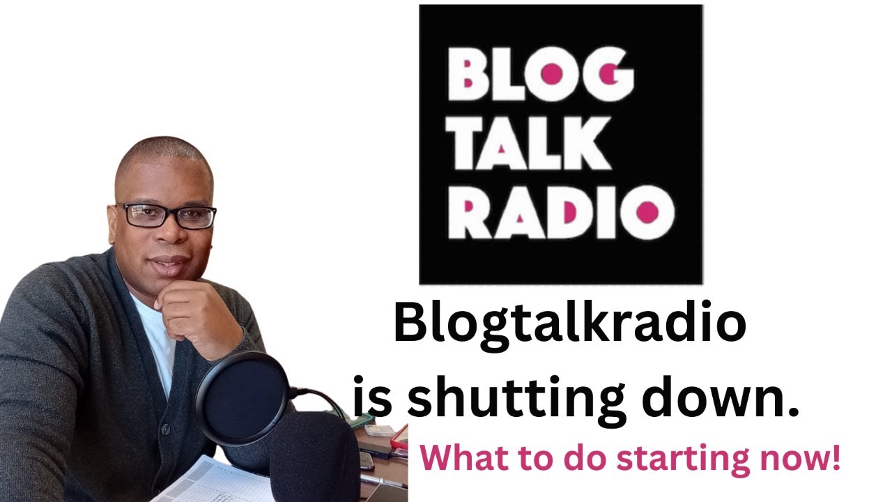 Blogtalkradio is shutting down after 18 years. Here's what we know.