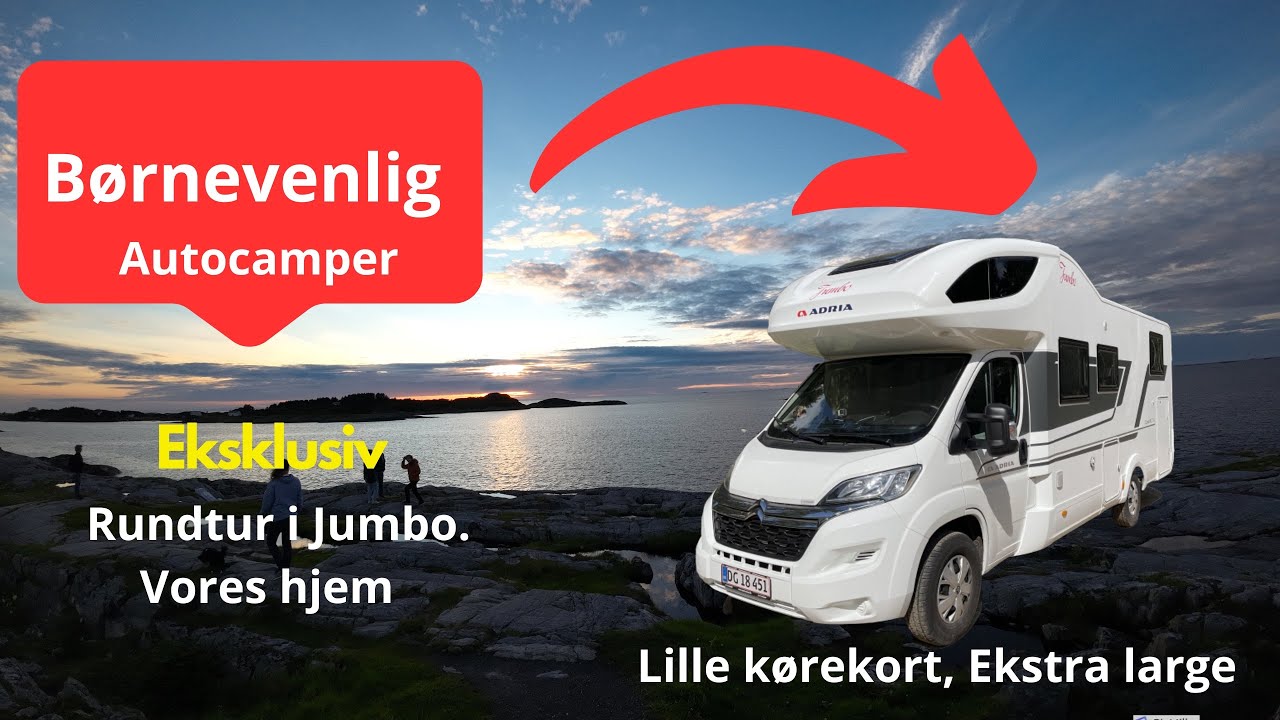 Eksklusiv rundtur i vores børnevenlige Autocamper - Adria Coral Acess 670 SL XL