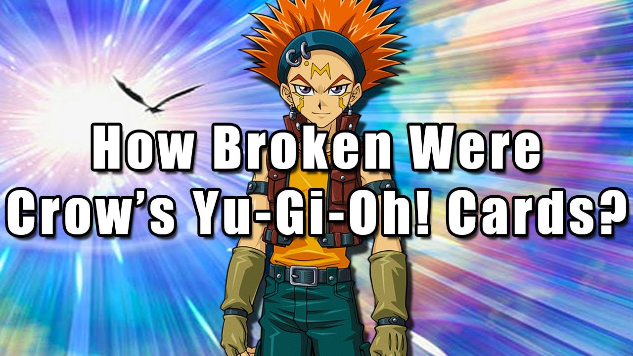 How Broken Were Crow Hogan's Yu-Gi-Oh! Cards?