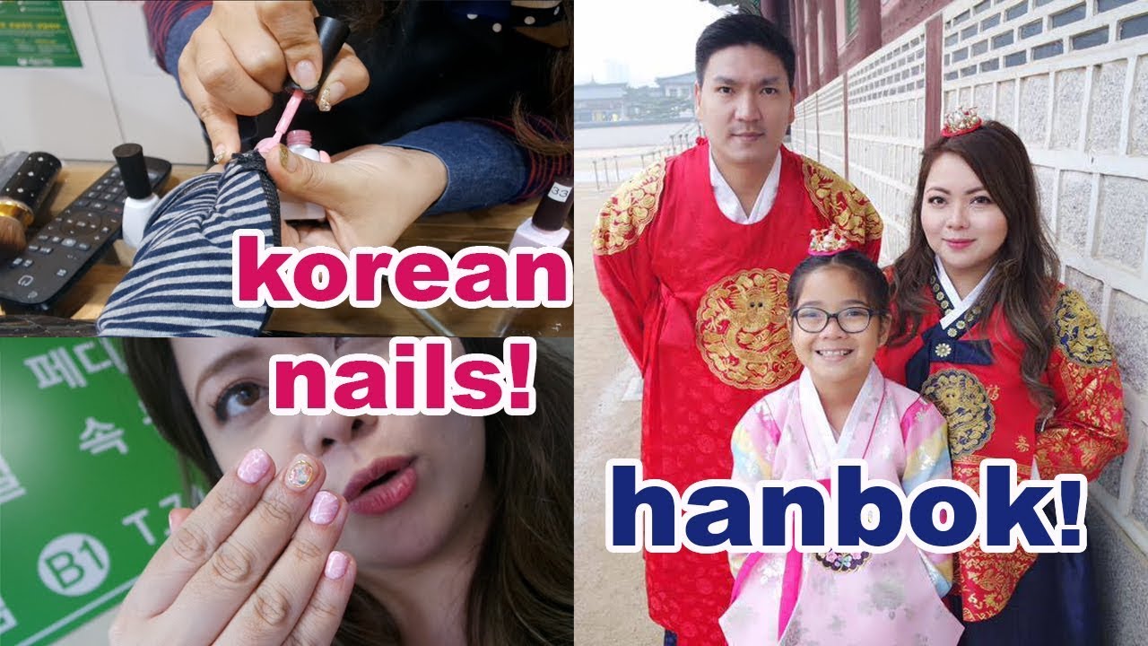 Korean nail salon 💅🏻 & wearing hanbok at Gyeongbokgung! 🇰🇷