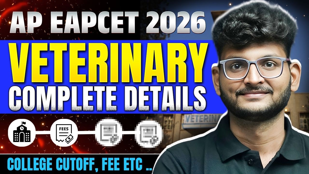 Veterinary Complete Details 🔥 | Colleges, Cutoffs, Fees, Placements & Salary | AP EAPCET 2026