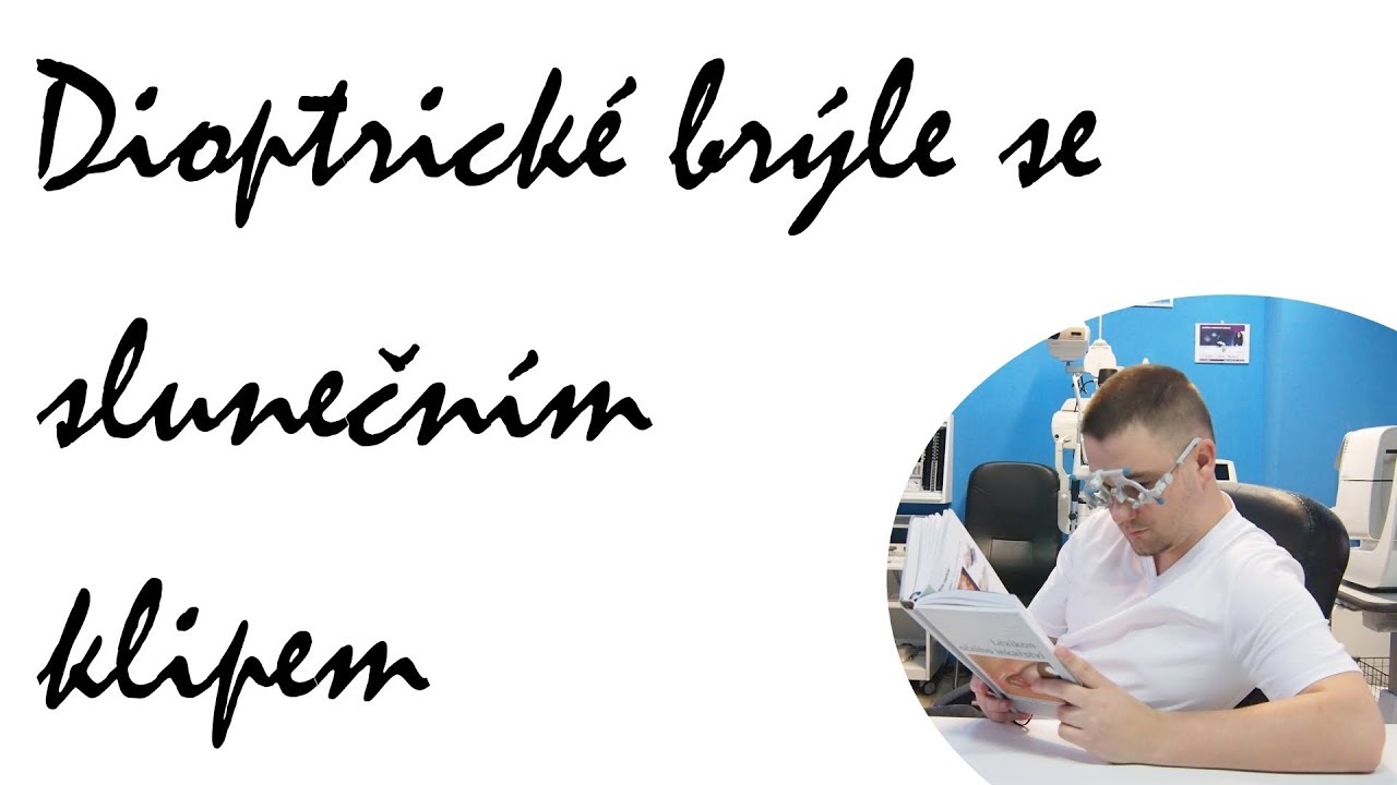 Dioptrické brýle se slunečním klipem - Brýle od Hasmanů