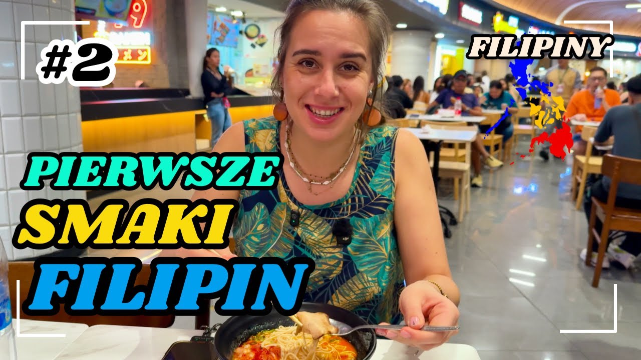 #2 | Co jedzą Filipińczycy? Pierwsze smaki w Manili