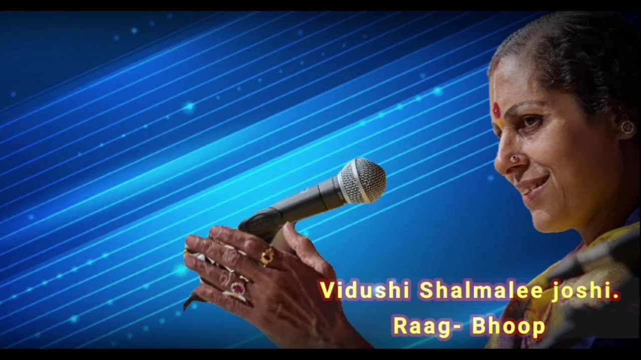 Vidushi Shalmalee joshi - Raag Bhoop.