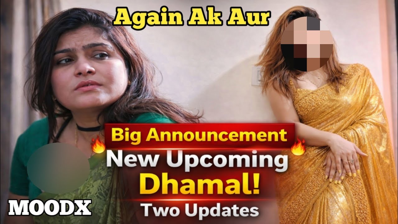 Big Announcement! 🔥 2 New Series Updates | Moodx Upcoming Dhamaka Again Today