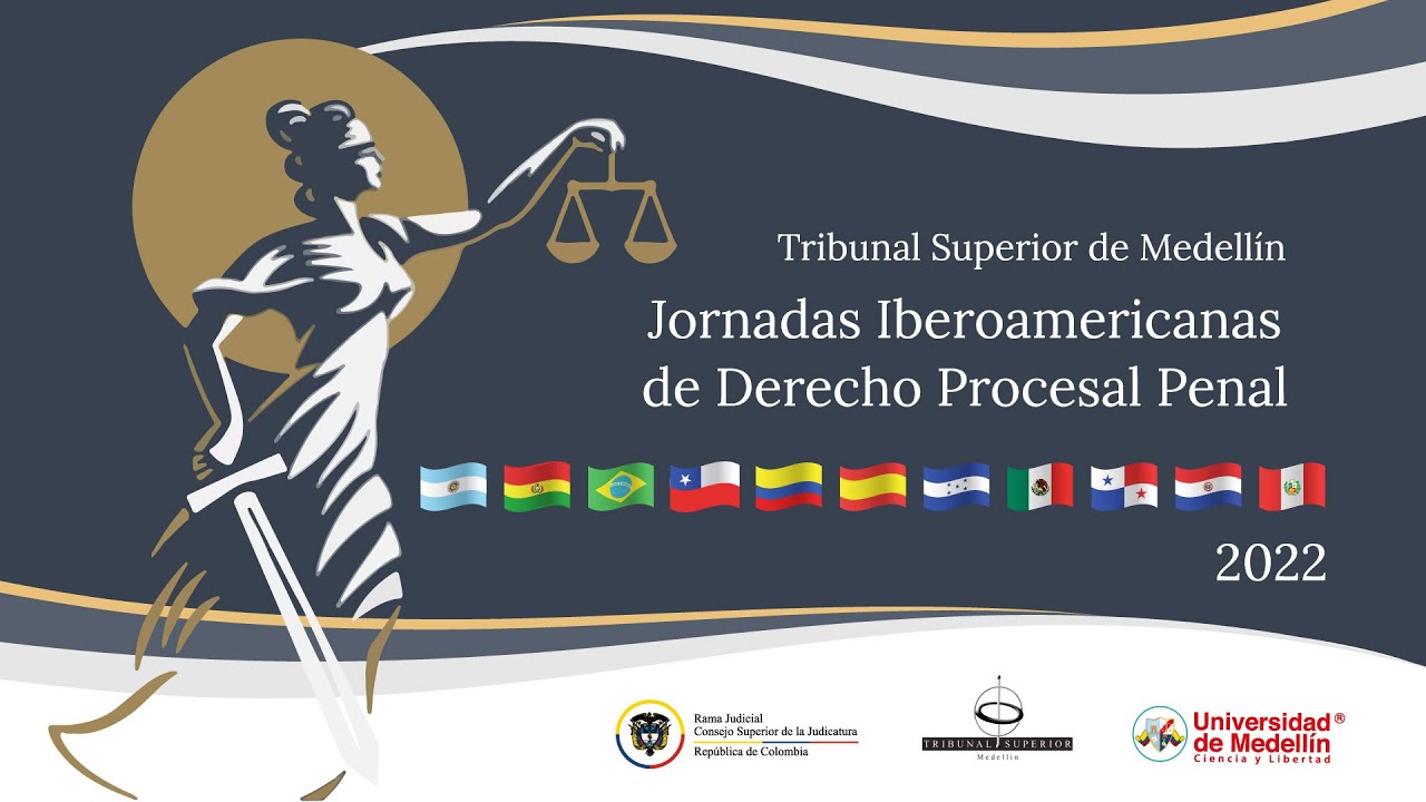 Jornadas Iberoamericanas de Derecho Procesal Penal 2022 - 13 de septiembre