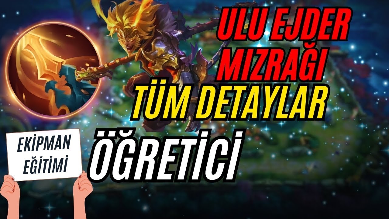 MLBB ULU EJDER MIZRAĞI EKİPMAN EĞİTİMİ! VE SIFIR PENÇE BEN! FDGADSFSA - SUN MOBİLE LEGENDS