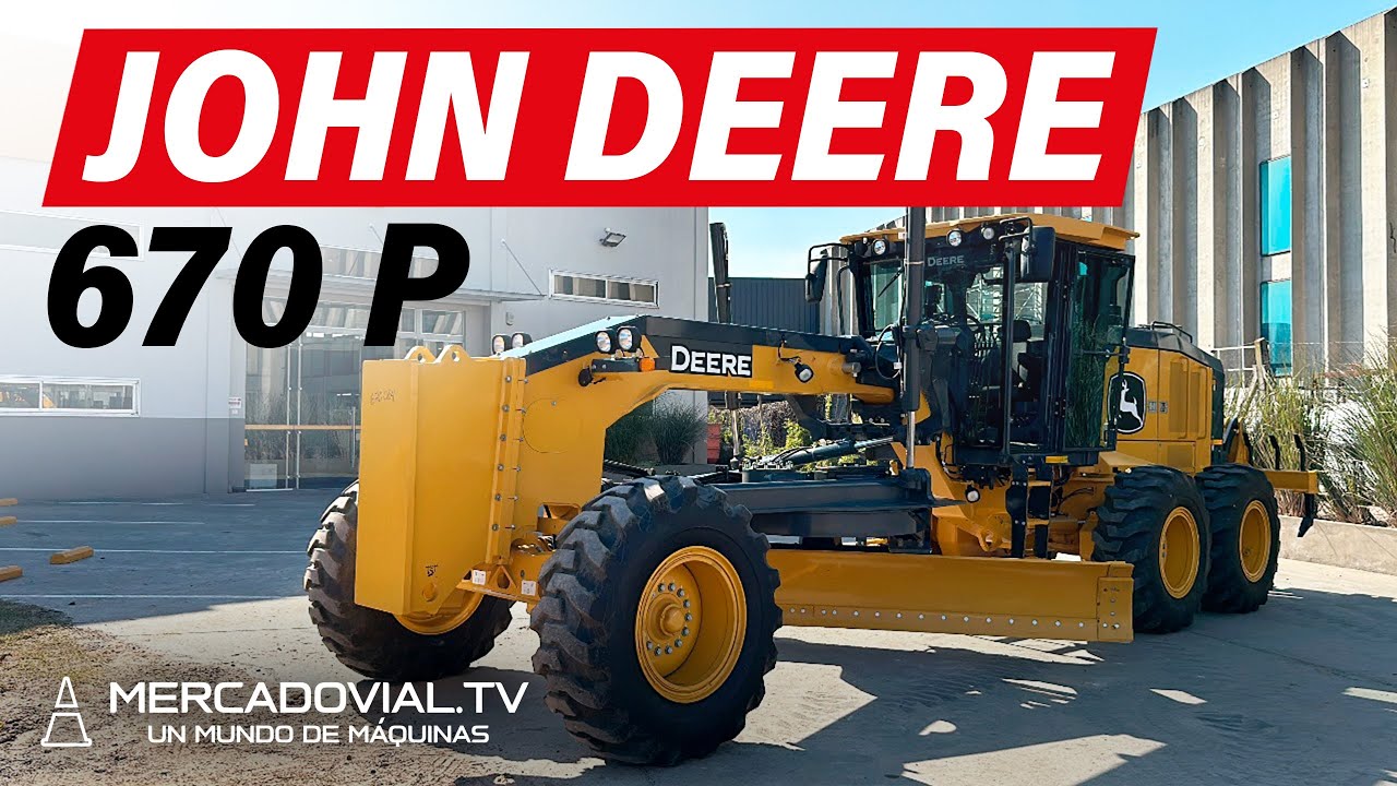 [JOHN DEERE] Nueva Motoniveladora JD 670 P 230 HP 15.500 kg peso | John Deere Construcción
