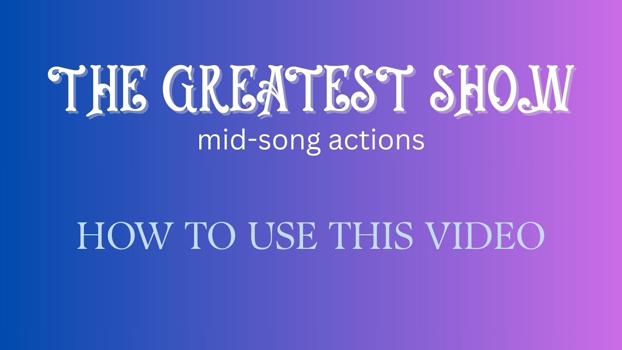 The Greatest Show Middle Actions