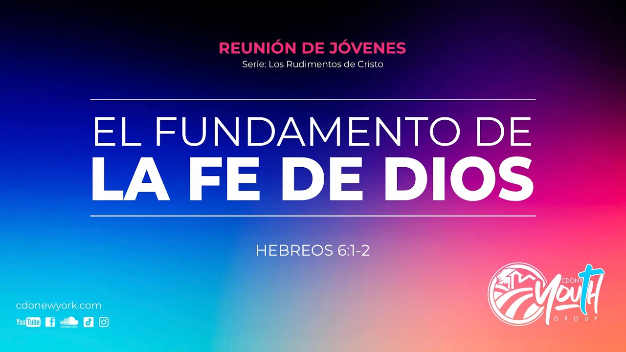 Tema | El Fundamento De La Fe De Dios