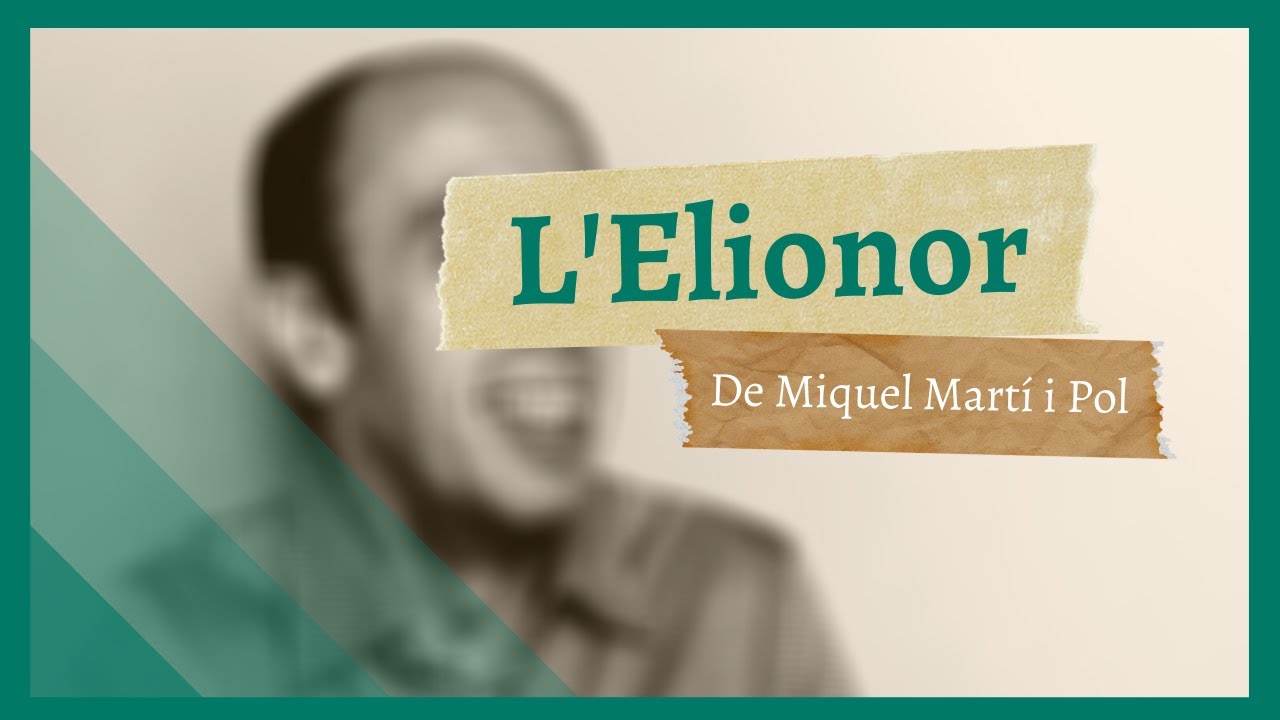 PERDUDA ENTRE POESIA | L'Elionor - Miquel Martí i Pol