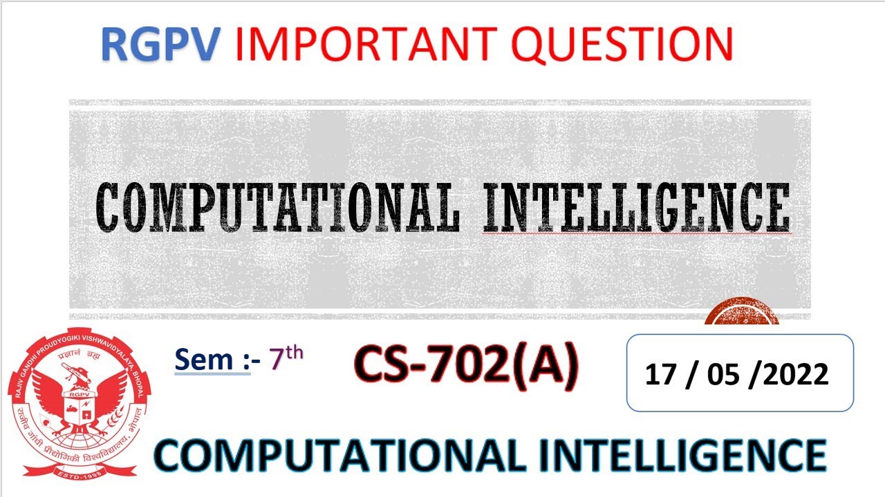 RGPV computational intelligence CS-702(A) Important questions 7th sem rgpv exam questions for rgpv
