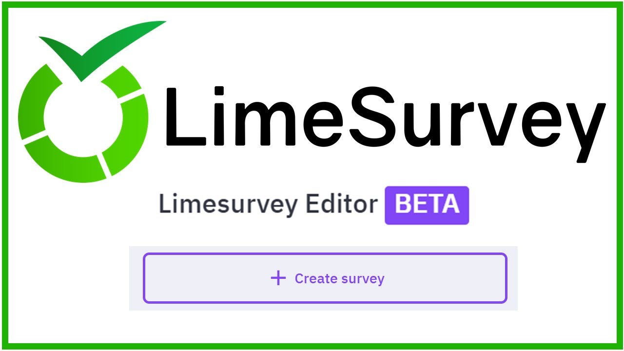 LimeSurvey 2025: Create Surveys with the New Survey Editor (Beta)!