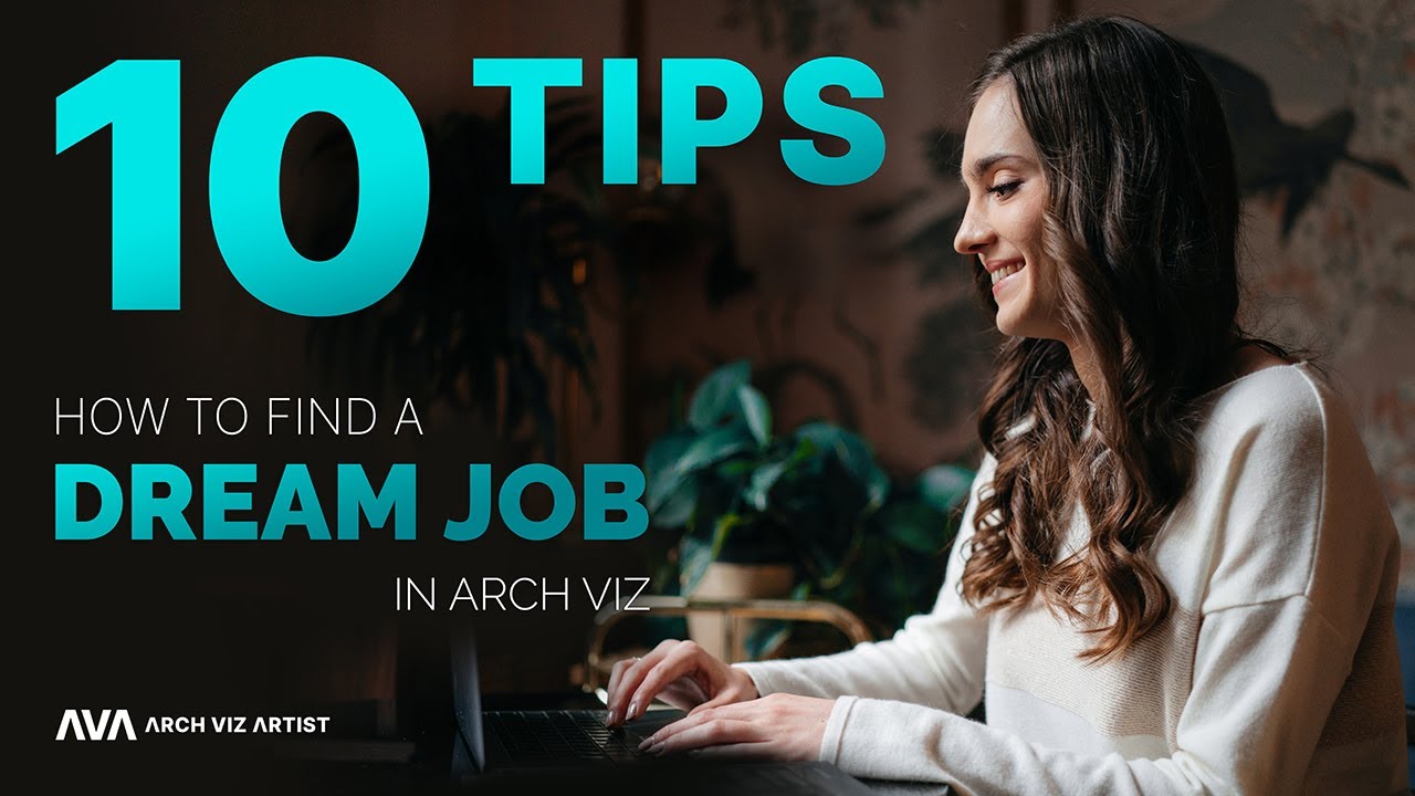 Get A Job In Architecture Visualization!