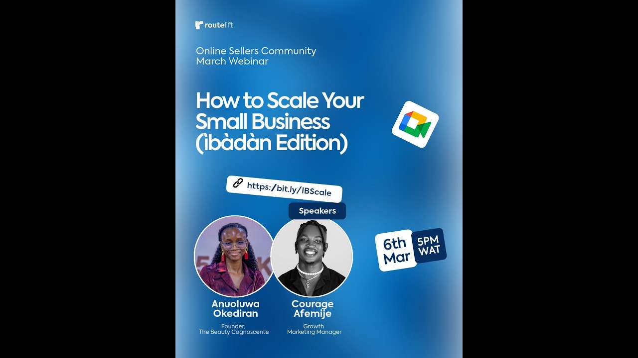How to Scale Your Small Business Ibadan Edition | 6th March, 2026 | Webinar Recording