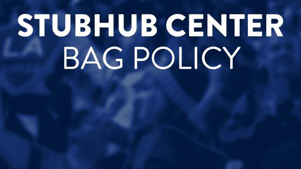 StubHub Center Bag Policy