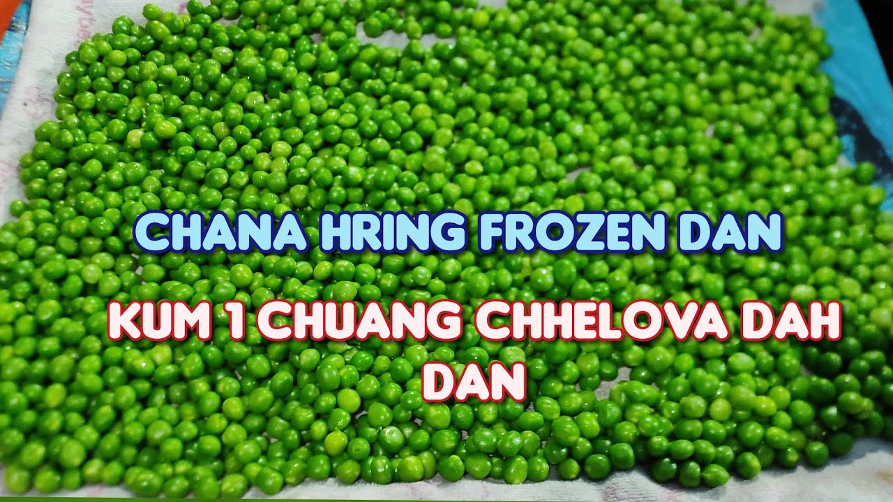 CHANA HRING KUM 1 CHUANG DAH THAT DAN// CHANA HRING FROZEN DAN#SECRET KITCHEN MIZORAM 🫕