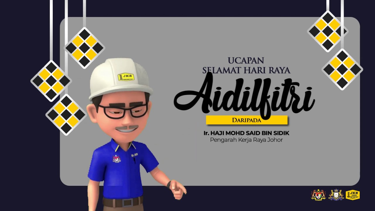 Ucapan Raya Pengarah JKR Johor 2020