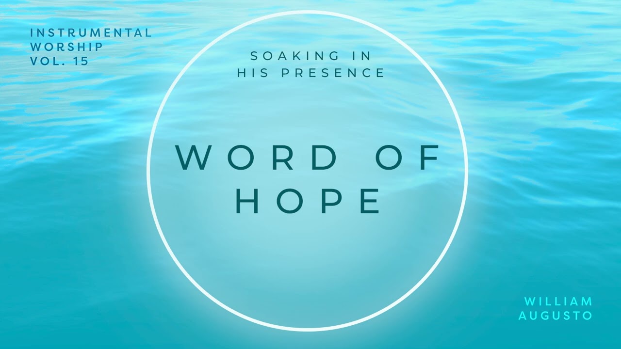 Soaking in His Presence - Word of Hope | Official Audio