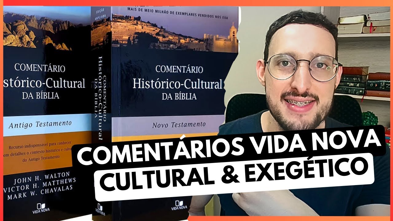 COMENTÁRIO HISTÓRICO CULTURAL OU EXEGÉTICO?  EDITORA VIDA NOVA