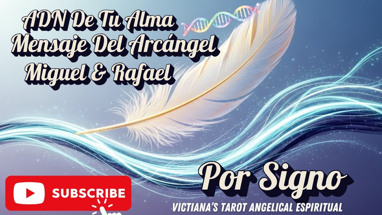 ADN Espiritual De Tu Alma ☀️ Mensaje Del Arcángel Miguel & Rafael, Sanando Tu Desendencia ☀️🔮