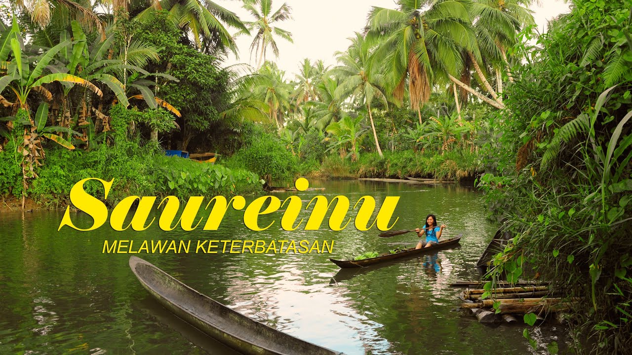 PESAT | MENTAWAI, SAUREINU, MELAWAN KETERBATASAN - part 2