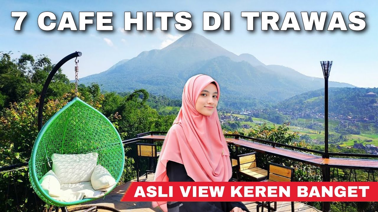 CAFE HITS DI TRAWAS | 7 CAFE VIEW INDAH YANG WAJIB UNTUK DIKUNJUNGI - Cak Hanto