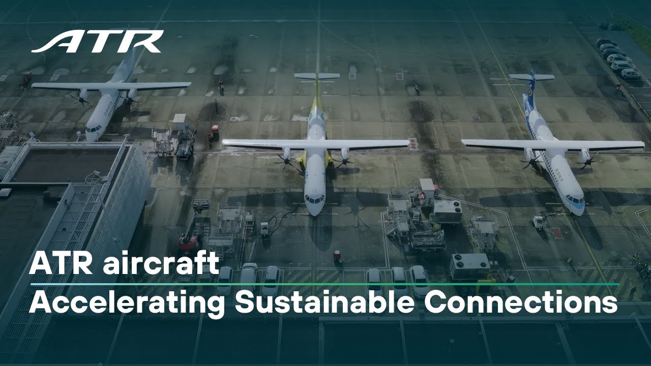 ATR Aircraft - Accelerating Sustainable Connections