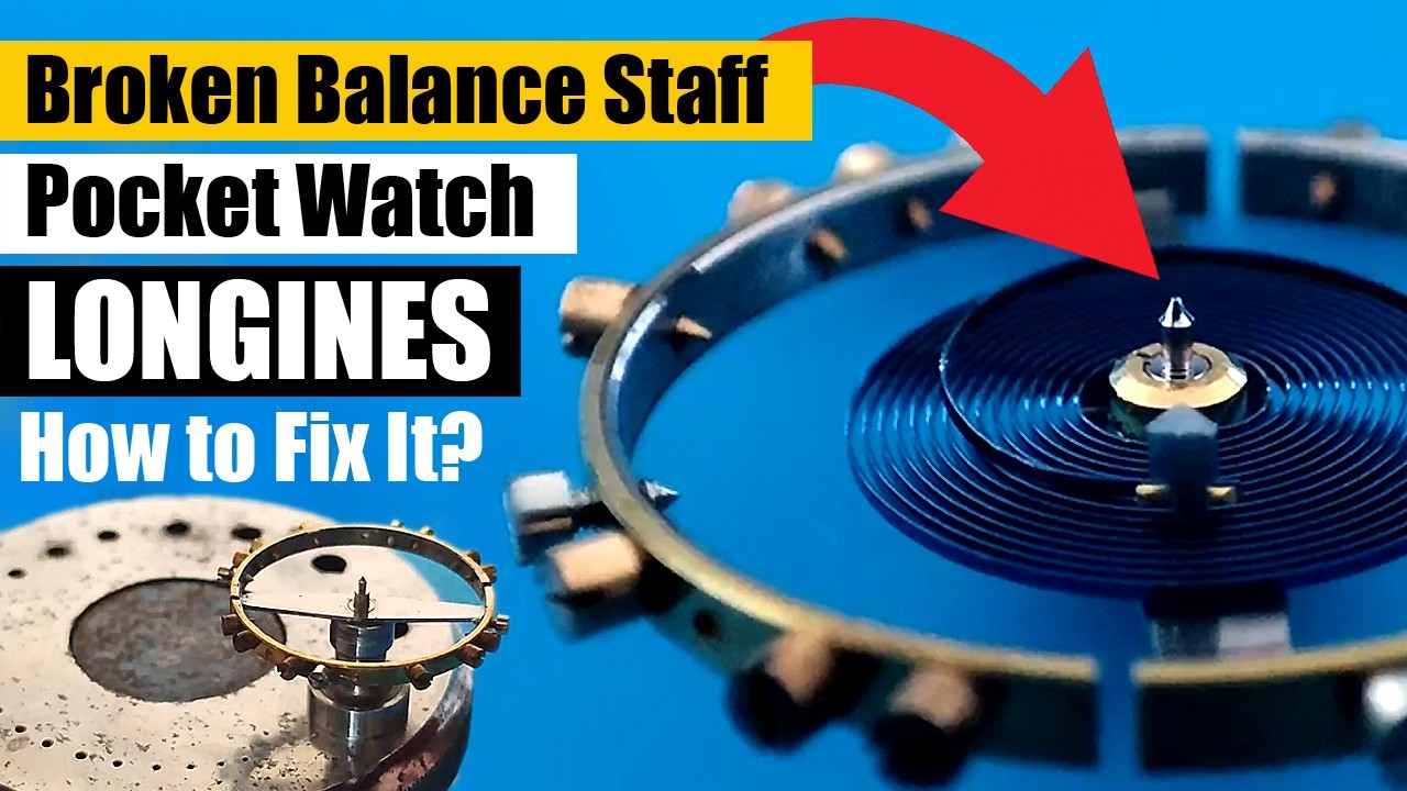 Longines Pocket Watch Repair – Replacing a Broken Balance Staff