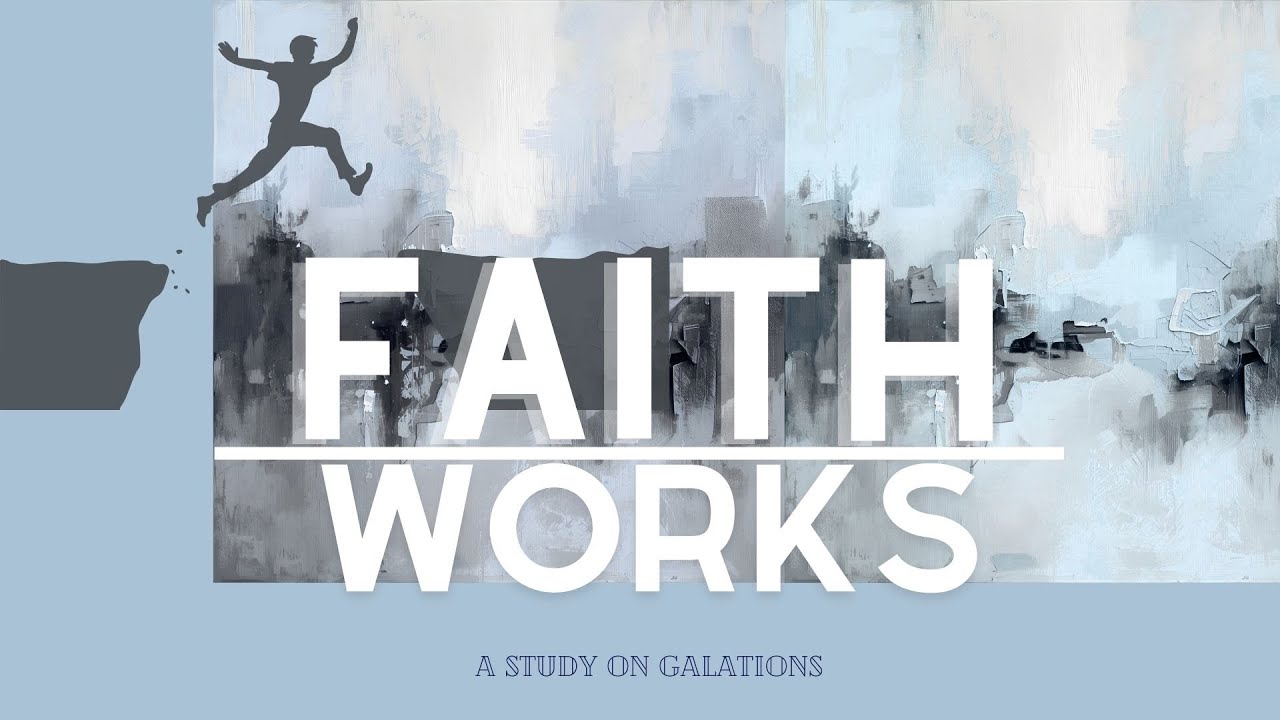 FAITH OVER WORKS | 14 - Galatians 6:6-10