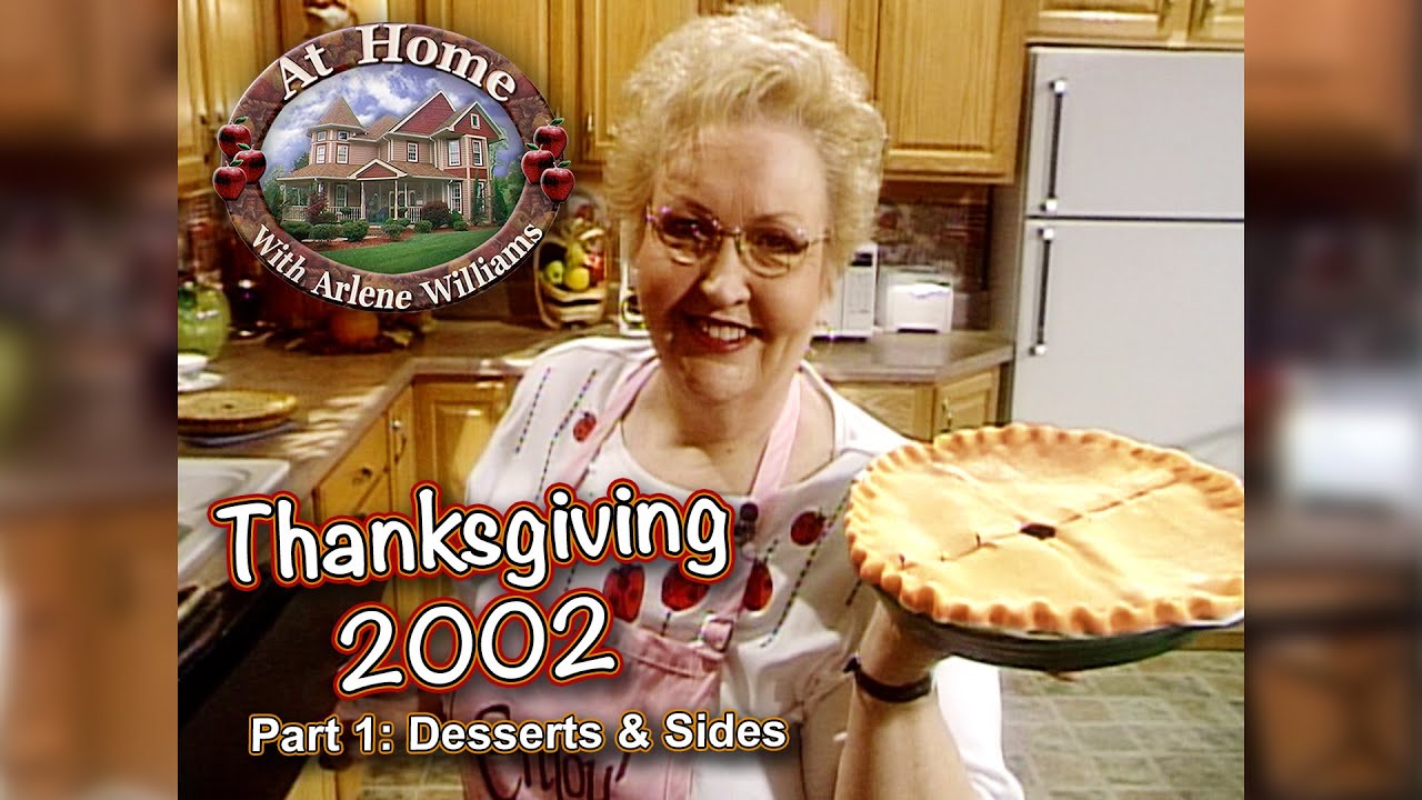 2002 Thanksgiving Special - Part 1: Desserts & Side Dishes 🥧