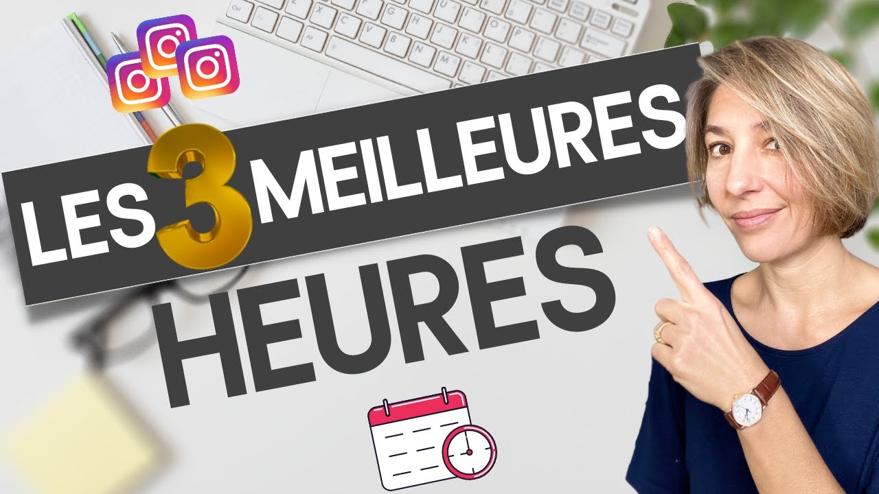 Les meilleurs moments pour publier sur Instagram