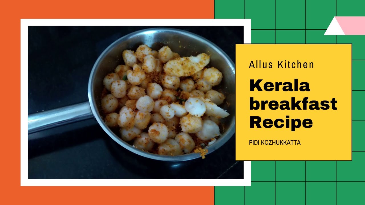 Kerala breakfast recipes [ kara kozhukkattai ]