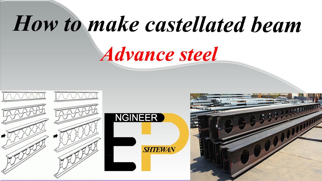 #pshtewan #kareem 
How to make castellated beam in #Advance_steel