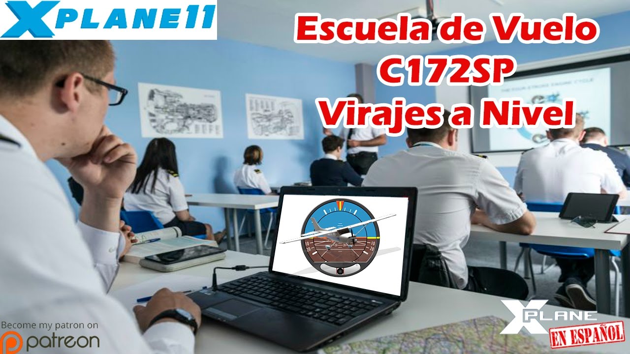 X-Plane Español - Escuela de Vuelo - Virajes a Nivel