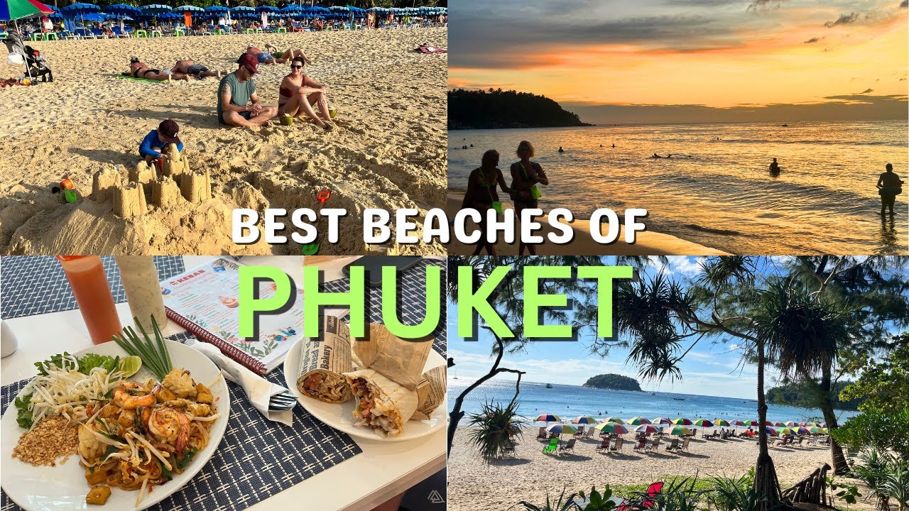 Exploring the Best Beaches of Phuket | Thailand Tour Guide
