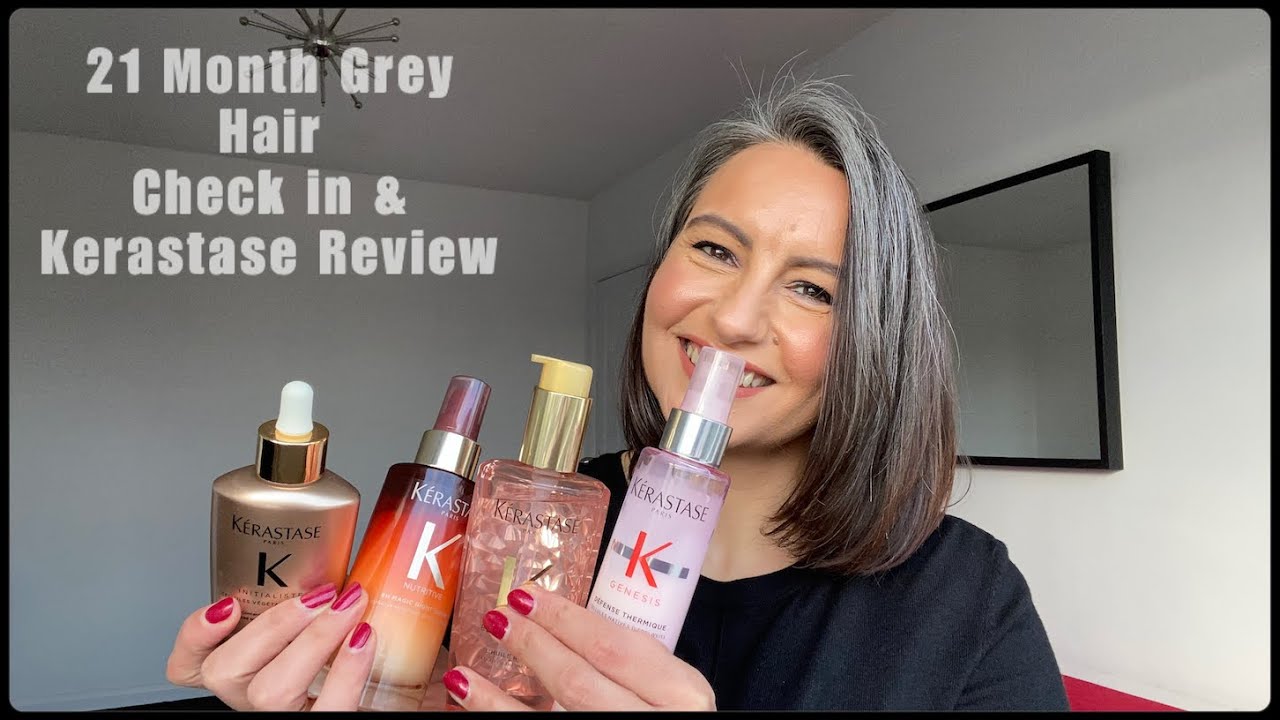 21 Month Grey Hair Check in and Kerastase Review!!