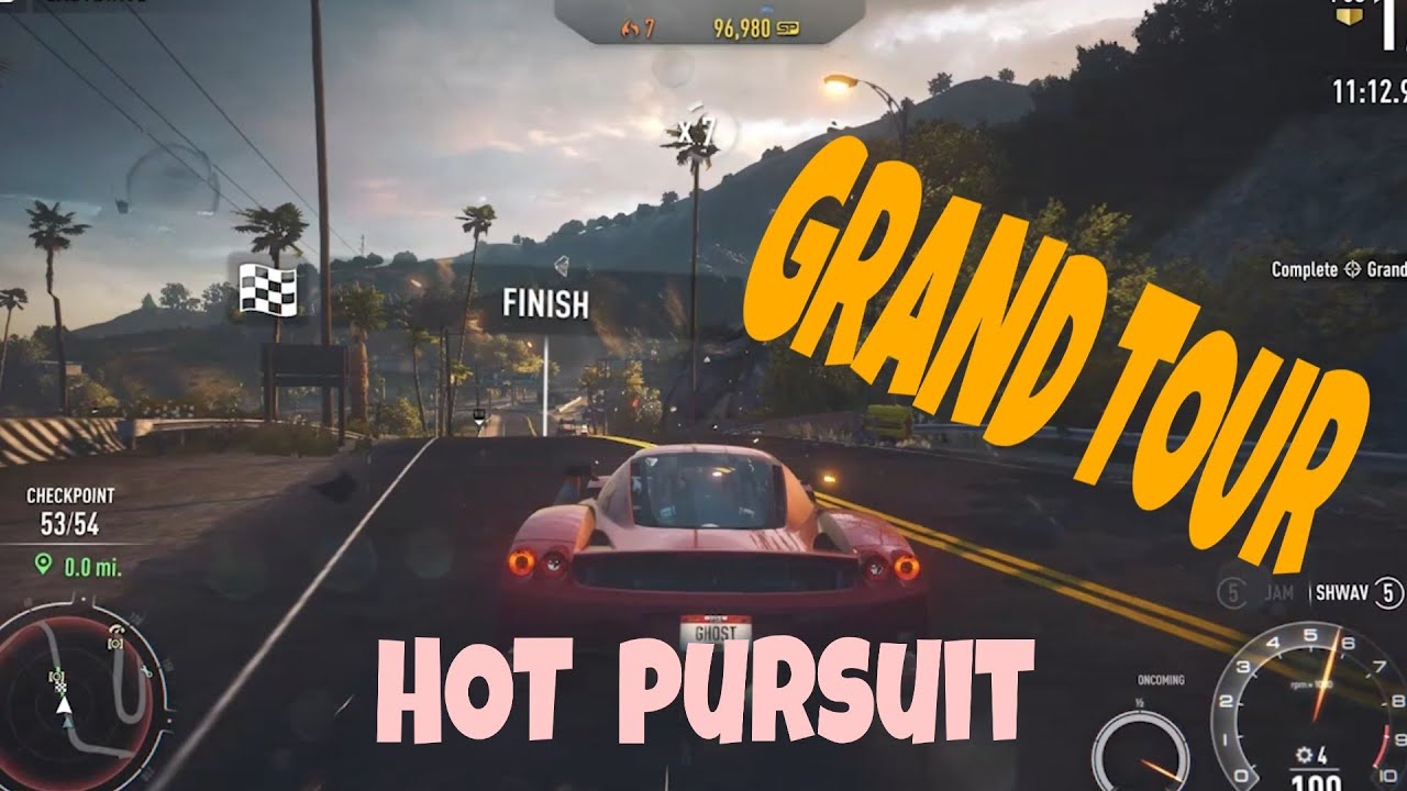 GRAND TOUR | HOT PURSUIT | NEED FOR SPEED RIVALS| Easy way to finish final race|