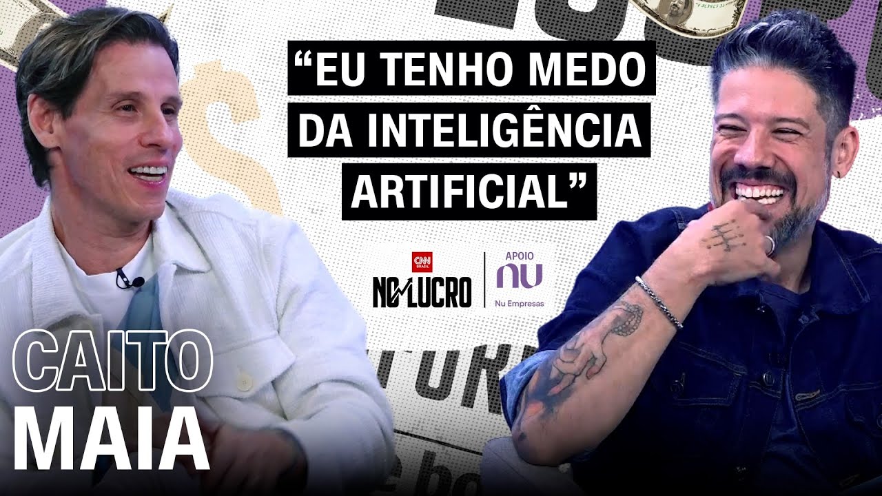 Caito Maia | No Lucro CNN