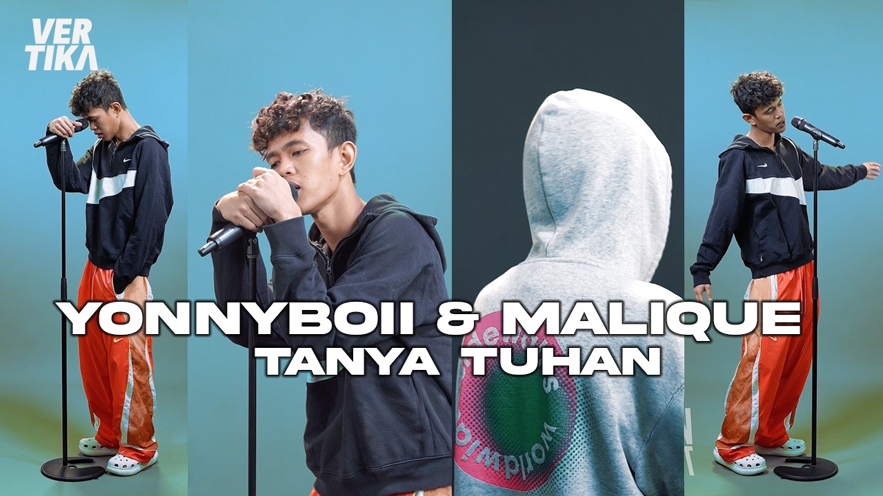 #vertika | Yonnyboii, Malique - Tanya Tuhan