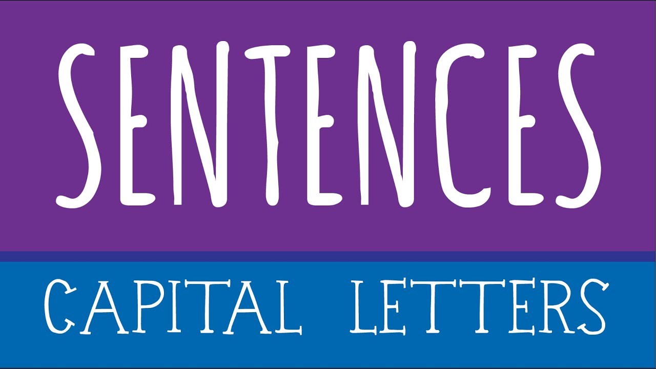 Sentences - Capital Letters