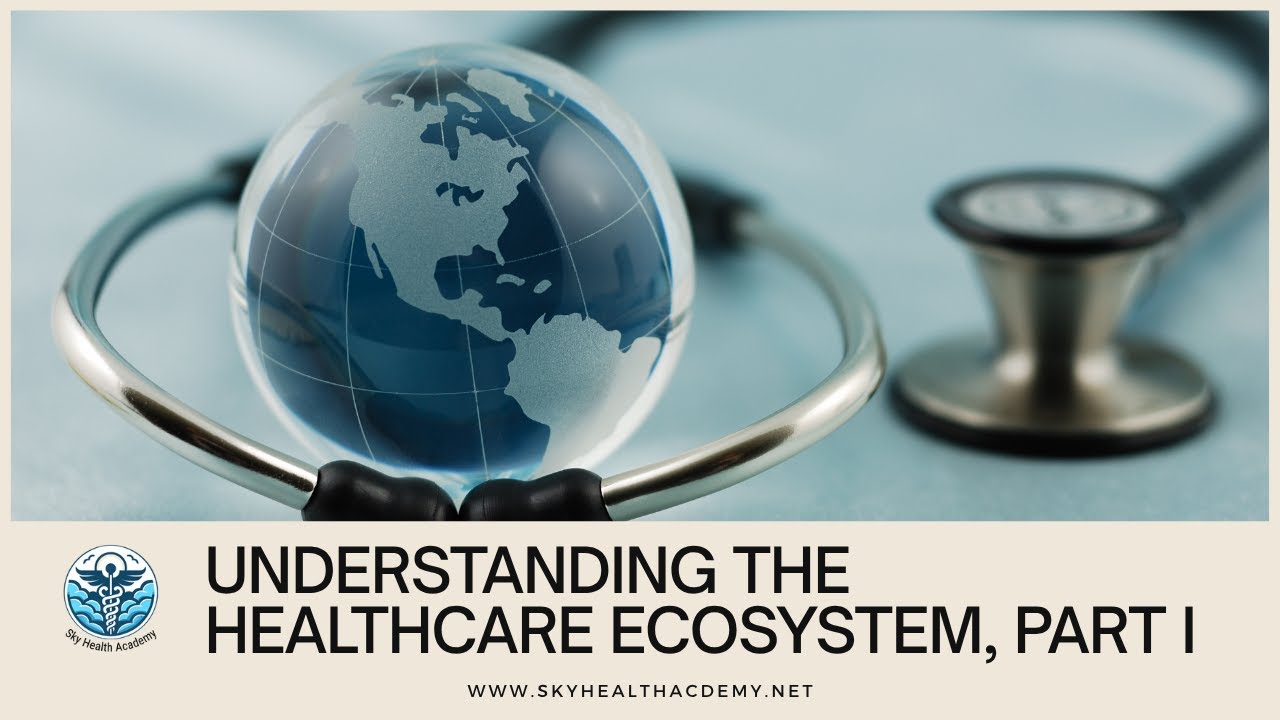 Healthcare Ecosystem Explained | Understanding Healthcare Systems and Stakeholders