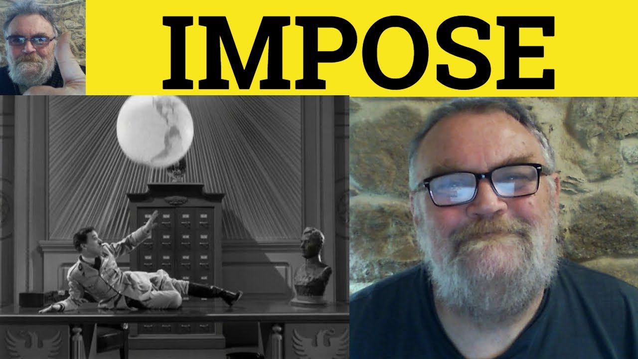 🔵 Impose Meaning - Imposition Examples - Define Impose - GRE Vocabulary - Impose Imposition