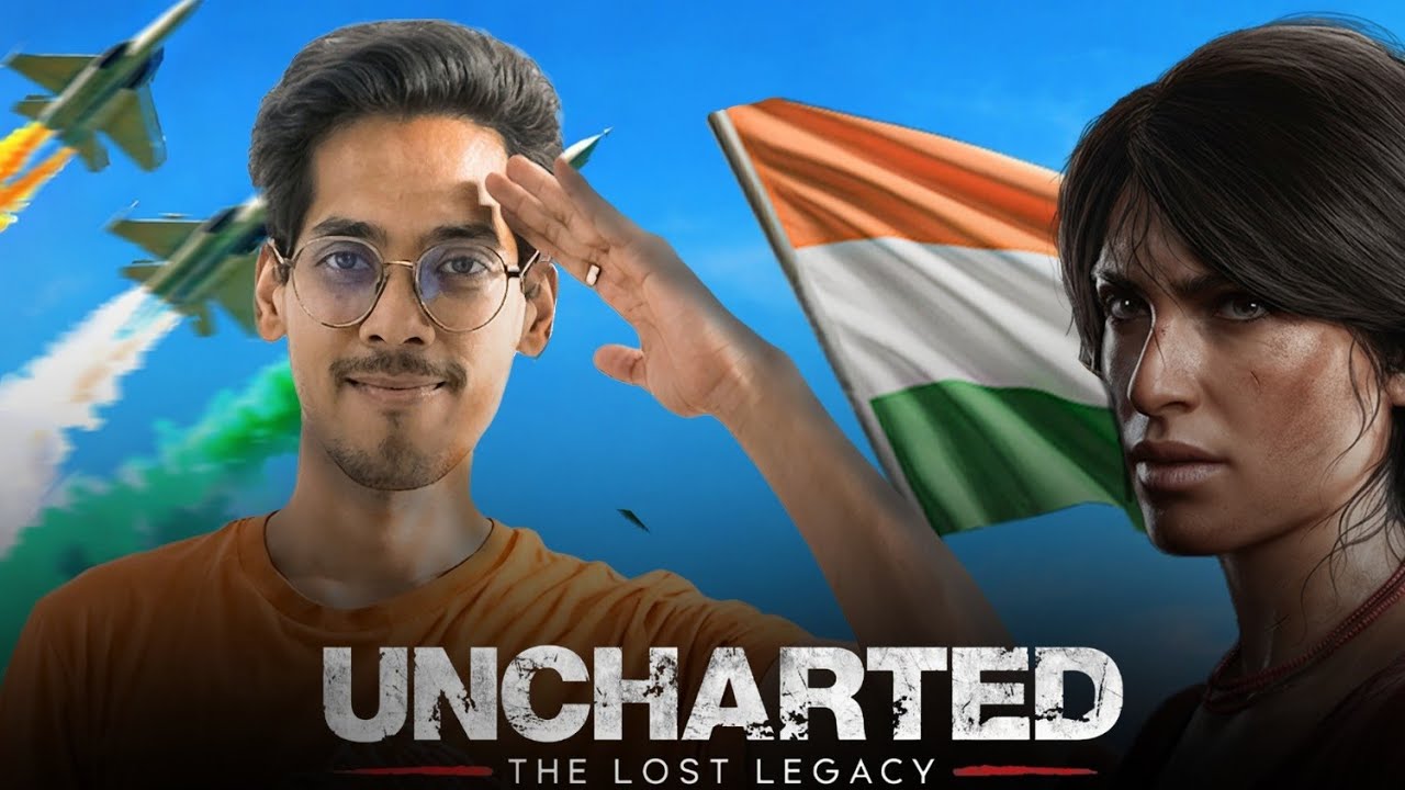 Happy Republic Day 💖 & Uncharted 4: The Lost legacy || India live 🔴 #gaming #youtube #uncharted4