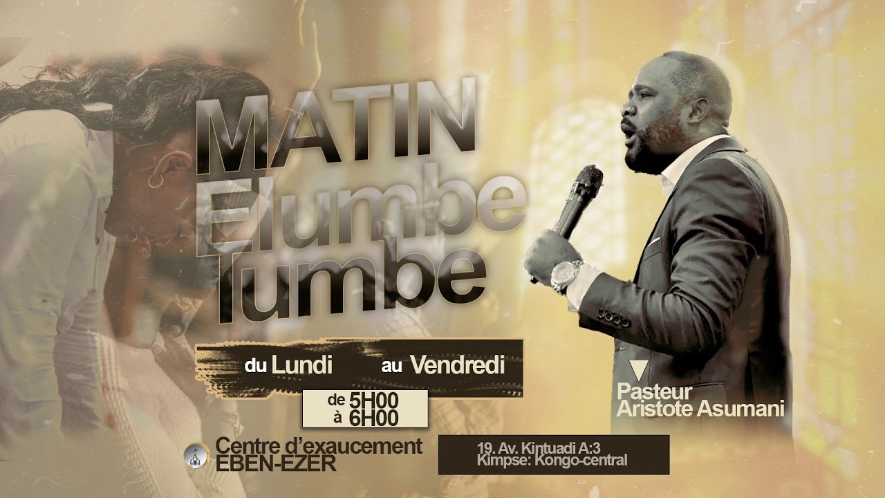 MATIN ELUMBE LUMBE AVEC PAST ARISTOTE ASUMANI. DU 11 FEV 2026