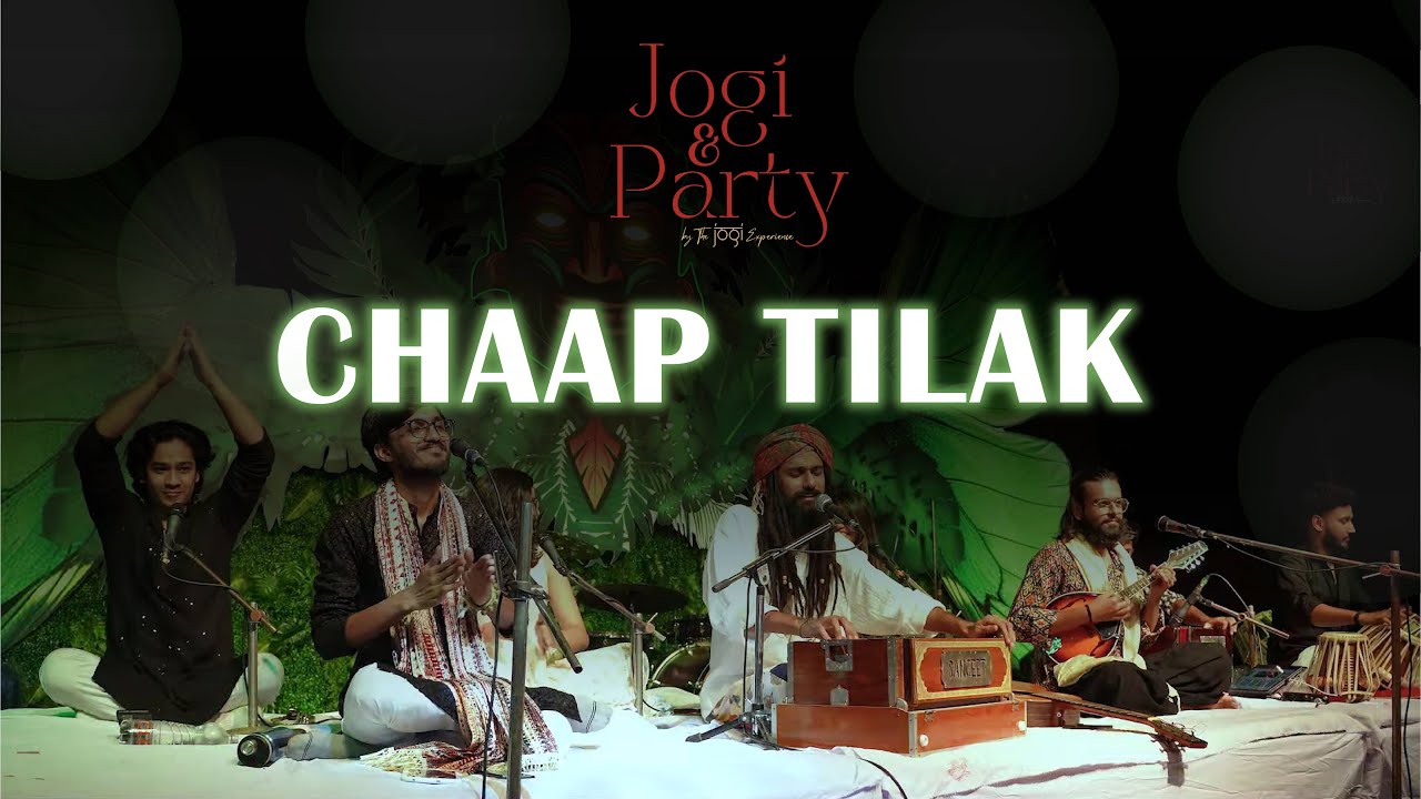 Chaap tilak | Jogi & Party | FleaSutra | Baroda