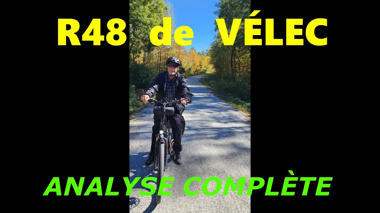 VÉLO ÉLECTRIQUE - Est-ce que le VÉLO R48 Moteur Roue de VÉLEC est un BON Vélo Électrique? POURQUOI?