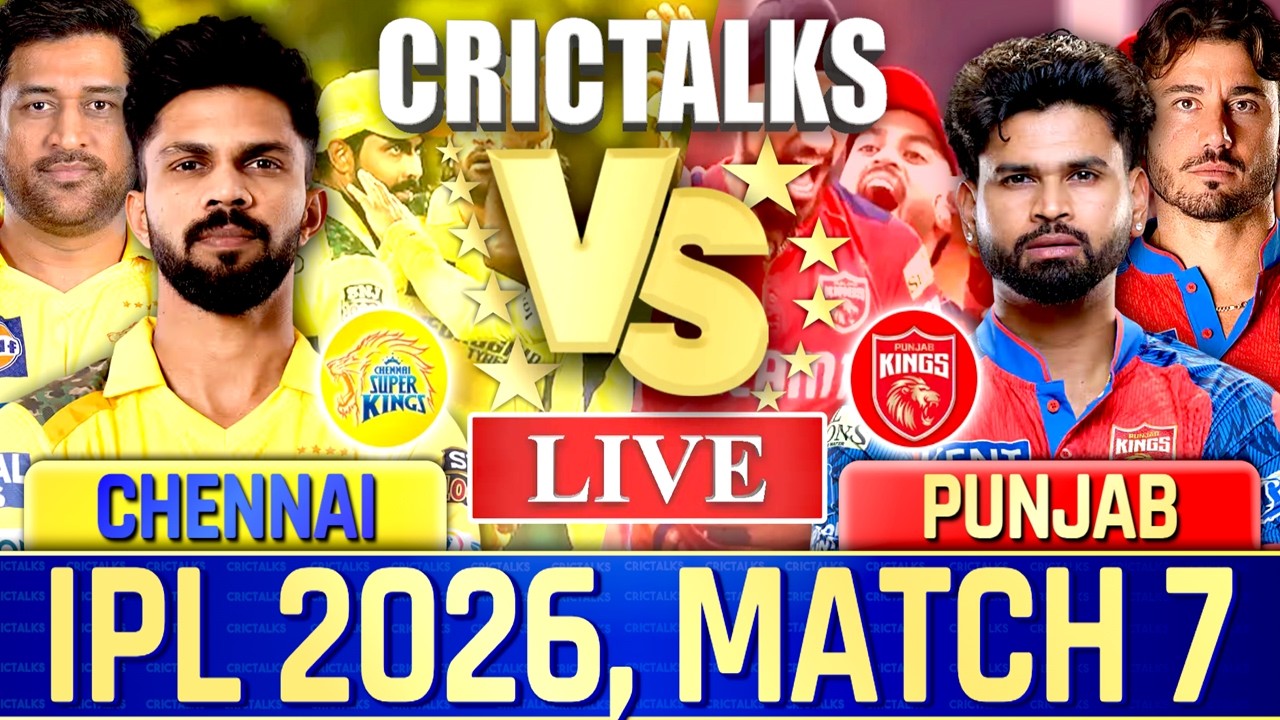 🔴 Chennai vs Punjab, Live Match Today | IPL 2026 Live Commentary, CSK vs PBKS Live Score